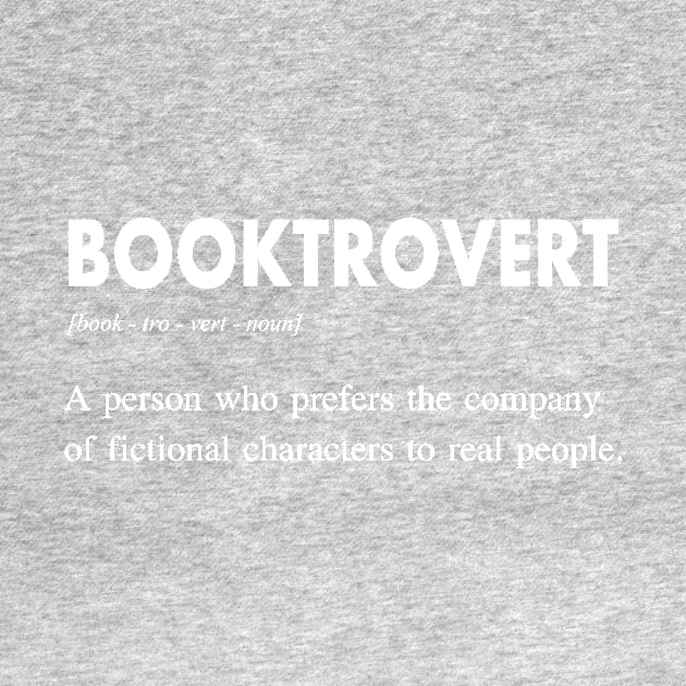 Booktrovert Definition by SouQ-Art